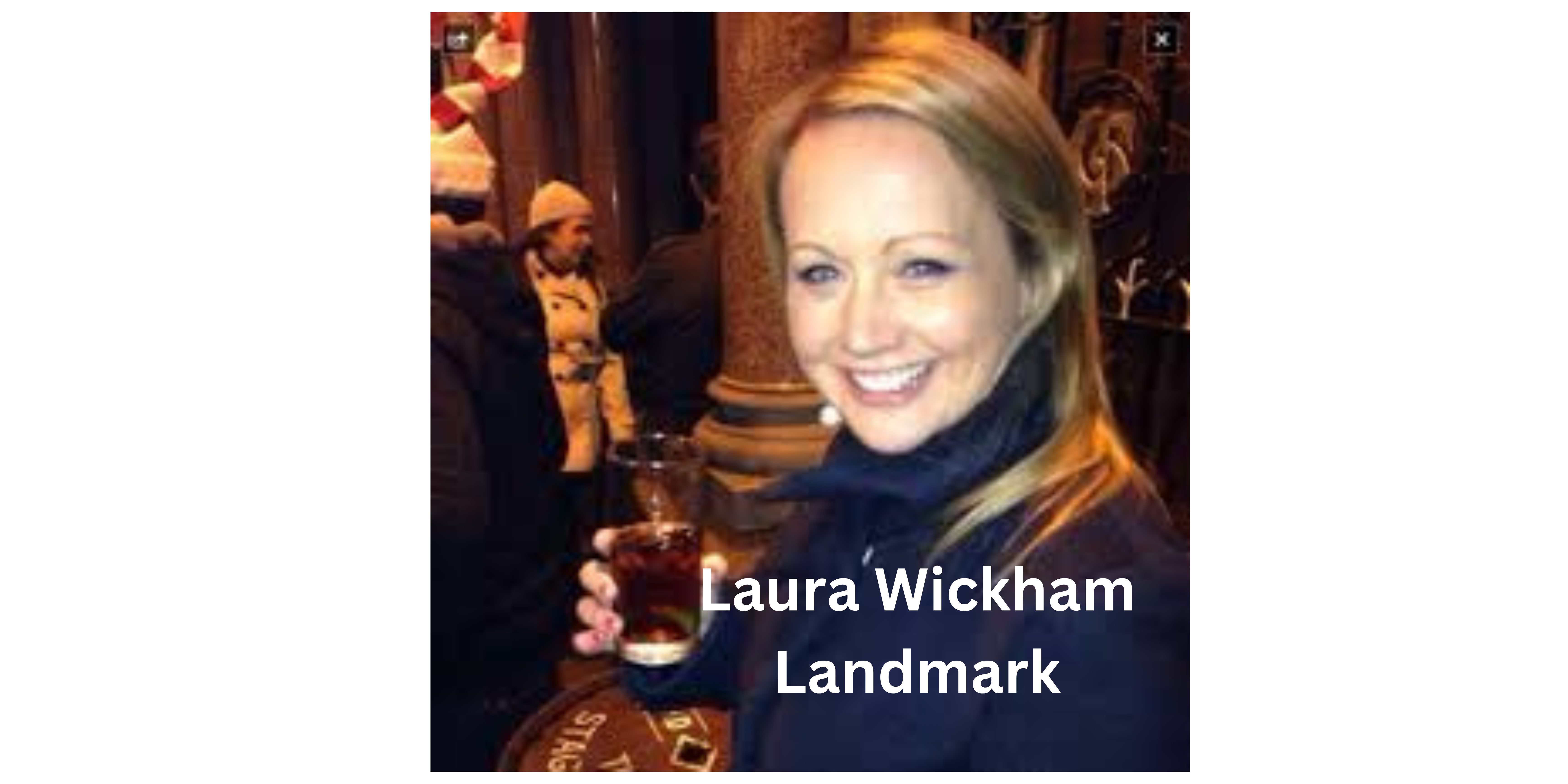 Laura Wickham Landmark