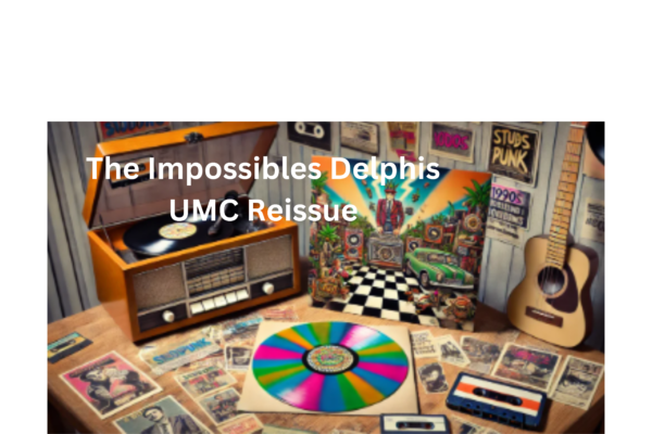 The Impossibles Delphis UMC Reissue